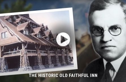 History of the Old Faithful Inn Video